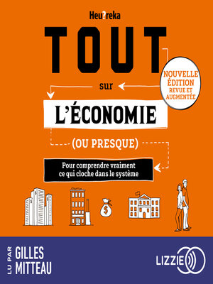 cover image of Tout sur l'économie, ou presque (nouvelle édition 2024)